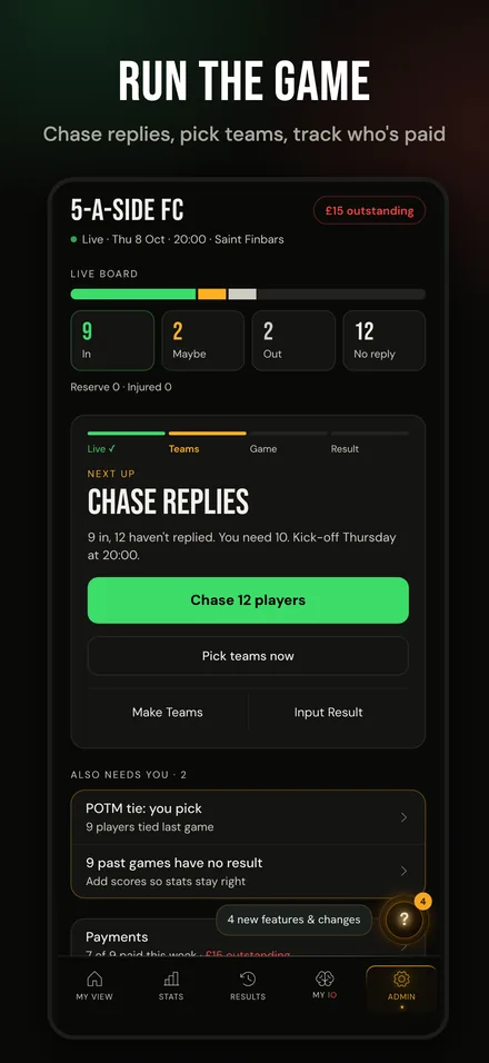 Run the game: chase replies, pick teams, track who has paid.